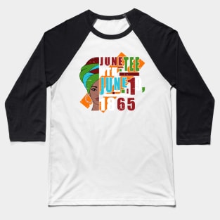 Juneteenth, June 19th, 1865, Black History Baseball T-Shirt